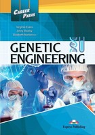 Career Paths: Genetic Engineering Student`s Book Podręcznik