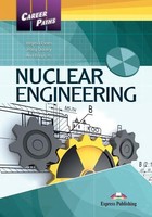 Career Paths: Nuclear Engineering. Student`s Book Podręcznik + DigiBook