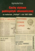 Cechy stylowe publicystyki ekonomnicznej na materiale `Polityki` z lat 1957-2004