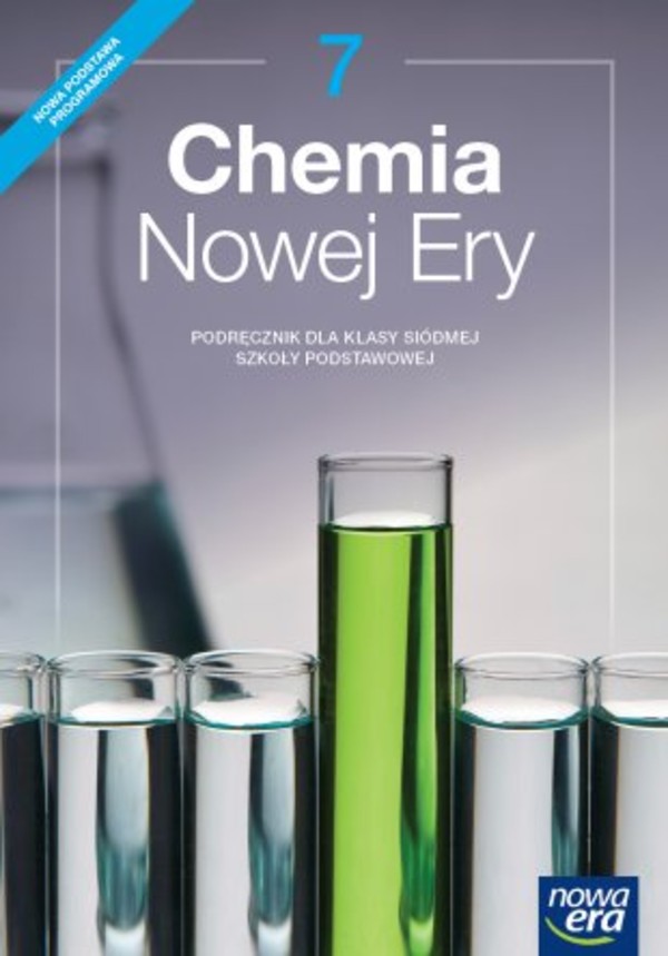 Chemia Nowej Ery 7. Podręcznik dla klasy siódmej szkoły podstawowej
