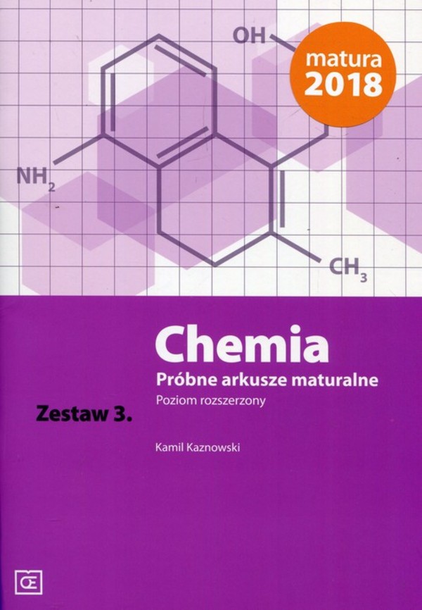 Chemia Próbne arkusze maturalne Zestaw 3. Poziom rozszerzony