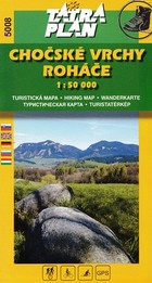 Chocske vrchy, Rohace Mapa turystyczna Skala: 1: 50 000