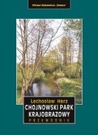 Chojnowski Park Krajobrazowy. Przewodnik