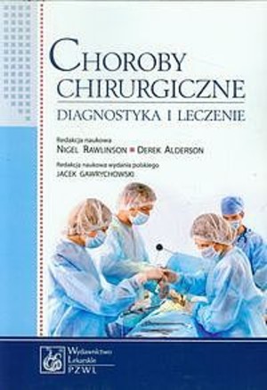 Choroby chirurgiczne Diagnostyka i leczenie