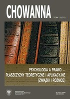 Chowanna 2011, R. 54 (67), T. 2 (37): Psychologia a prawo - płaszczyzny teoretyczne i aplikacyjne (związki i różnice) - 07 Przeszłość, teraźniejszość i przyszłość rozwoju formułowania opinii psychologicznej (rozważania teoretyczne