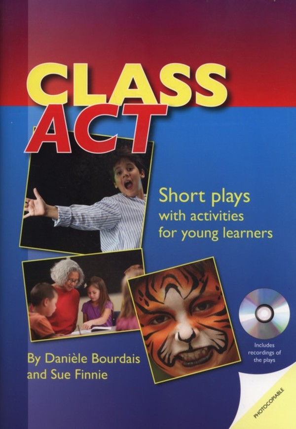 Class Act + CD Short plays with activities for young learners