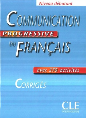 Communication progressive du Français. Niveau débutant. Corrigés Klucz