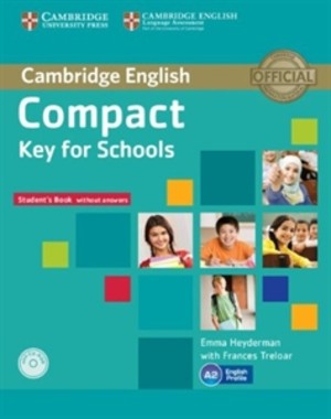 Compact Key for Schools. Student`s Book Podręcznik + CD (bez klucza) (2014)