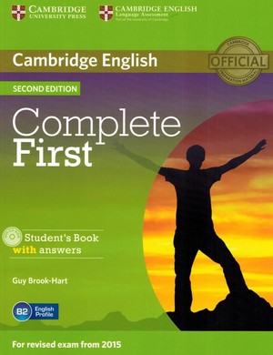 Complete First. Student`s Book Podręcznik + Answers + CD (z kluczem) 2ed edition (2014)