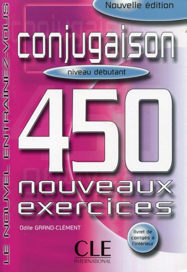 Conjugaison 450 exercices debutant livre + corriges