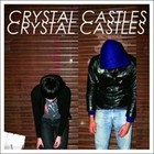 Crystal Castles (New Edition 2009)