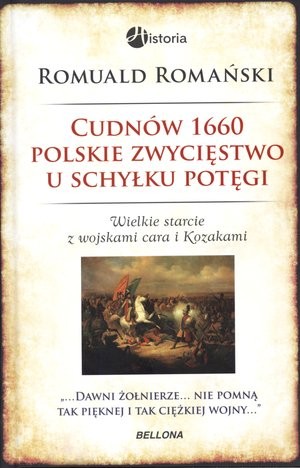CUDNÓW 1660 Polskie zwycięstwo u schyłku potęgi