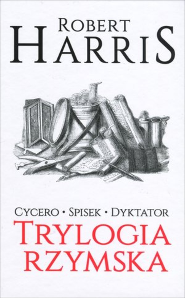 Cycero / Spisek / Dyktator Trylogia rzymska. Tomy I-III