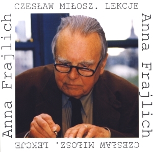 Czesław Miłosz. Lekcje