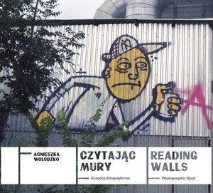 Czytając mury / Reading walls