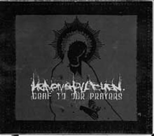 Deaf To Our Prayers (CD + DVD)