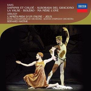 Debussy: Prelude, Jeux / Ravel: Daphnis Et Chloe, Alborada Del Gracioso, La Valse, Ma Mere L`Oye
