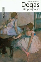 Degas i impresjoniści