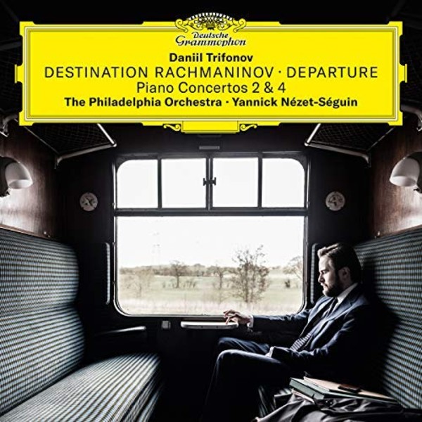 Destination Rachmaninov: Departure Piano Concertos 2 & 4