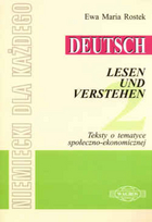 DEUTSCH 2 Lesen und verstehen. Teksty o tematyce społeczno-ekonomicznej