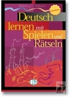 Deutsch lernen... mit Spielen und Ratseln Grundstuffe
