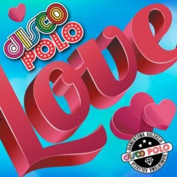 Diamentowa Kolekcja Disco Polo: Love