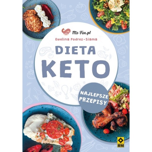 Dieta Keto. Najlepsze przepisy