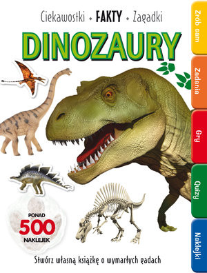 Dinozaury Ciekawostki, fakty, zagadki