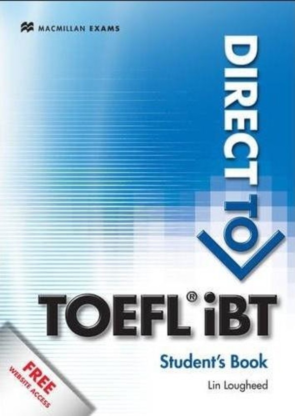 Direct to TOEFL iBT. Student`s Book Podręcznik + klucz