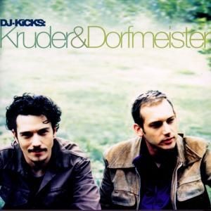Dj Kicks: Kruder & Dorfmeister