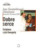 Dobre serce Dalajlama czyta Ewangelię