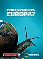 Dokąd zmierza europa? nacjonalizm, separatyzm, migracje - nowe wyzwania Unii Europejskiej