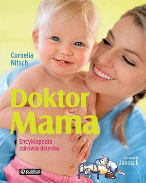Doktor Mama Encyklopedia zdrowia dziecka