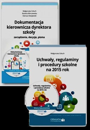 Dokumentacja kierownicza dyrektora szkoły / Uchwały regulaminy i procedury szkolne na rok 2015