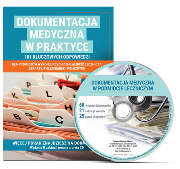 Dokumentacja medyczna w praktyce 101 kluczowych odpowiedzi