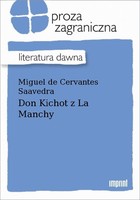 Don Kichot z La Manchy Literatura dawna