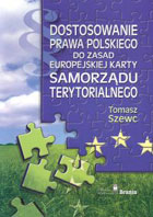 Dostosowanie prawa polskiego do zasad Europejskiej Karty Samorządu
