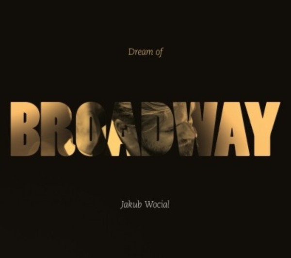 Dream Of Broadway