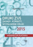Druki ZUS 2015 Zasady, korekty, wypełnione druki
