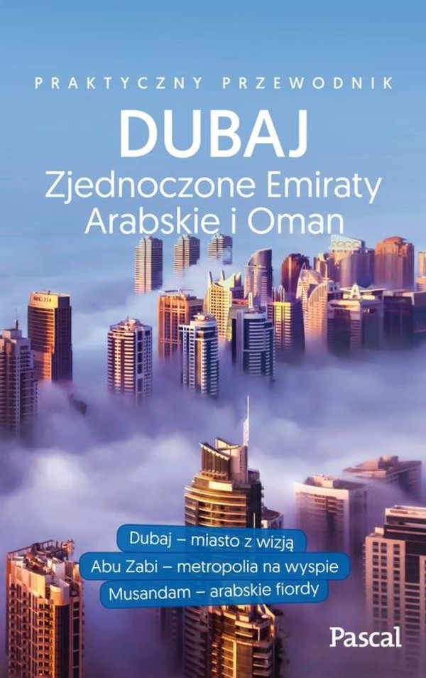 Dubaj Abu Zabi, Zjednoczone Emiraty Arabskie i Oman