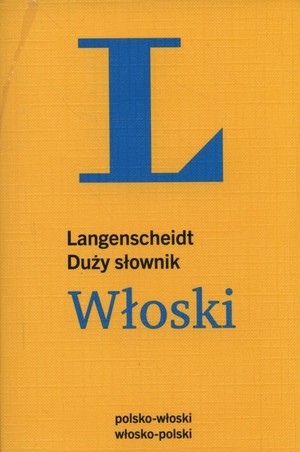 Duży słownik polsko-włoski włosko-polski