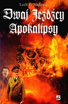 Dwaj jeźdźcy Apokalipsy. Stalin i Hitler: biografia porównawcza