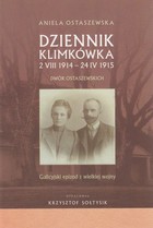 Dziennik Klimkówka 2 VIII 1914 - 24 IV 1915 Galicyjski epizod z wielkiej wojny