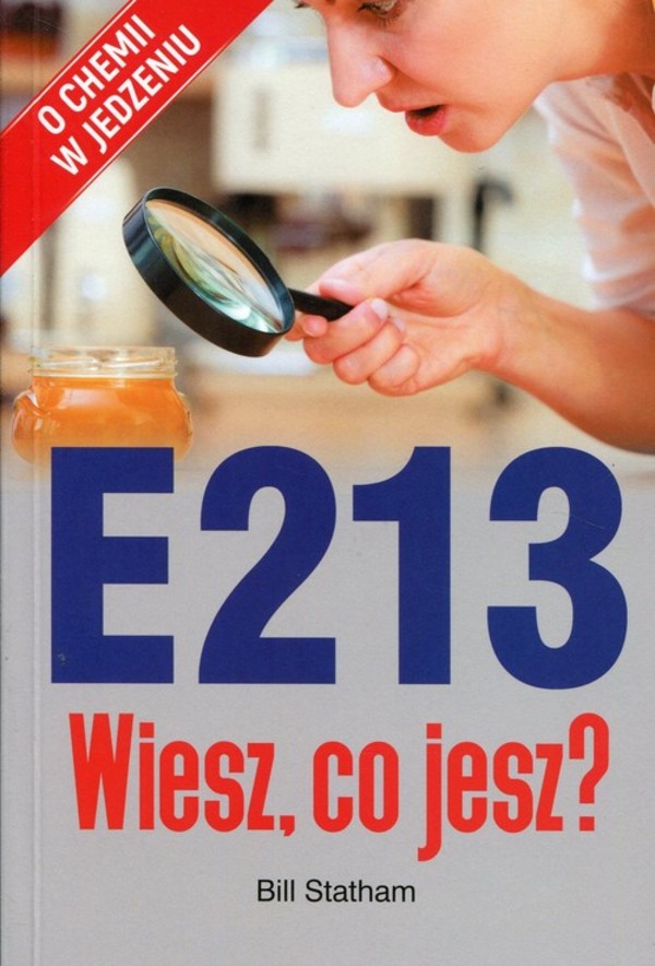 E213 Wiesz, co jesz?