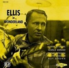 Ellis In Wonderland