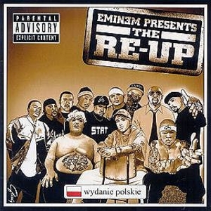 Eminem Presents The Re-Up (PL)