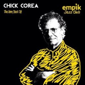 Empik Jazz Club: The Very Best Of Chick Corea
