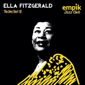 Empik Jazz Club: The Very Best Of Ella Fitzgerald