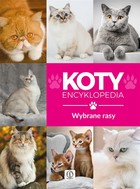 Encyklopedia Koty Wybrane rasy