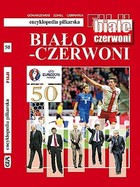 Encyklopedia piłkarska Biało-Czerwoni Tom 50